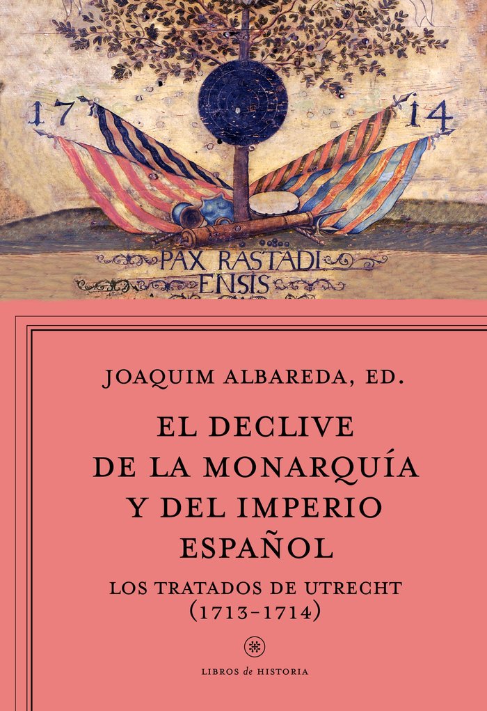 El declive de la monarquía y del imperio español, de Albareda Salvadó, Joaquim | portada del libro