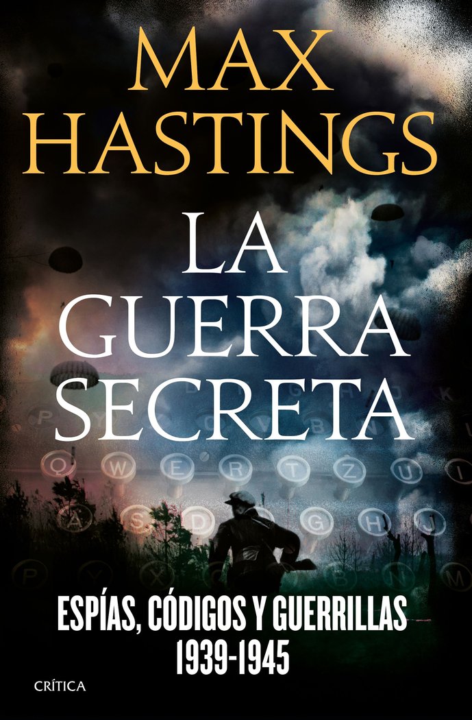 La guerra secreta, de Hastings | portada del libro