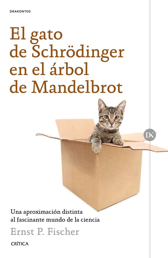 El gato de Schrödinger en el árbol de Mandelbrot, de Fischer, Ernest | portada del libro