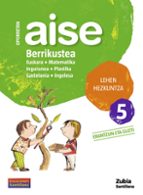 OPORRETAN AISE BERRIKUSTEA LEHEN HEZKUNTZA 5 VACACIONES SANTILLANA, de Varios autores | portada del libro