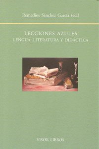 LECCIONES AZULES LENGUA LITERATURA Y DIDACTICA, de SANCHEZ GARCIA | portada del libro