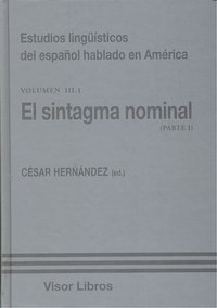 SINTAGMA NOMINAL,EL (VOL.3-PARTE I), de HERNANDEZ | portada del libro