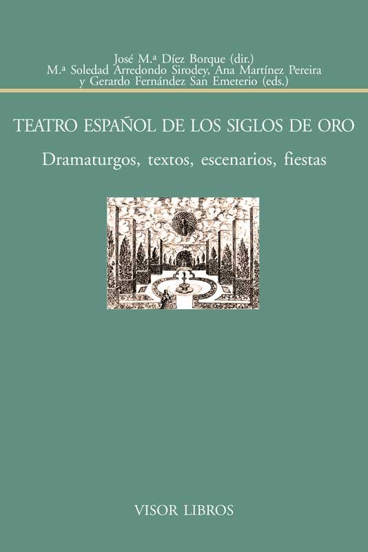 Teatro Español de los siglos de Oro., de Arredondo Sirodey, María Soledad | portada del libro