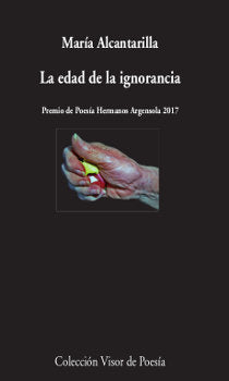 La edad de la ignorancia, de Alcantarilla, María | portada del libro