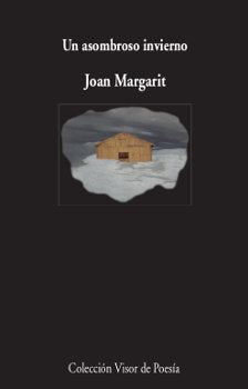 Un asombroso invierno, de Margarit, Joan | portada del libro