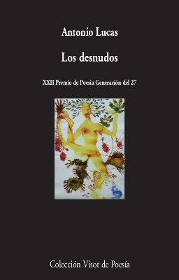 Los desnudos, de Lucas, Antonio | portada del libro