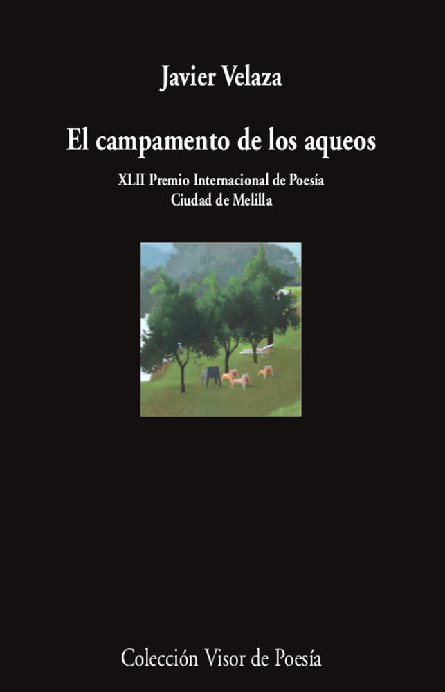 El campamento de los aqueos, de VELAZA, JAVIER | portada del libro