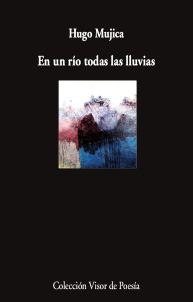 EN UN RIO TODAS LAS LLUVIAS, de MUJICA, HUGO | portada del libro