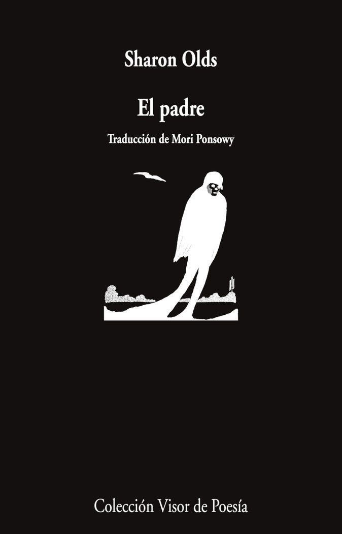 El padre, de OLDS, SHARON | portada del libro