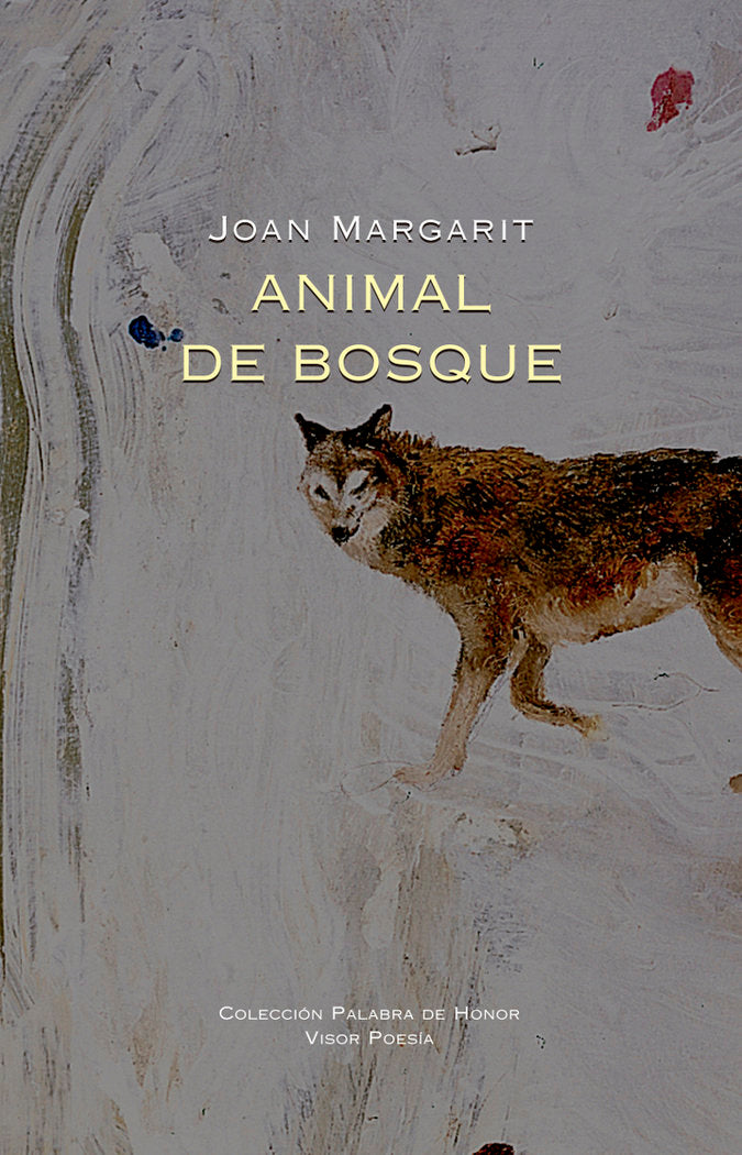 ANIMAL DE BOSQUE, de JOAN MARGARIT | portada del libro