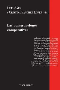 Las construcciones comparativas, de Sáez, Luís | portada del libro