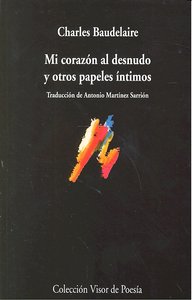 Mi corazón al desnudo y otros papeles íntimos, de Baudelaire, Charles | portada del libro