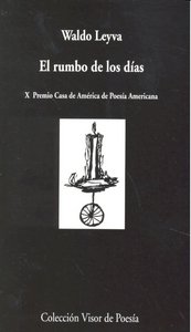 El rumbo de los días, de Leyva, Waldo | portada del libro