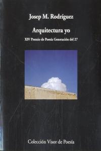 Arquitectura yo, de M. Rodríguez, Josep | portada del libro