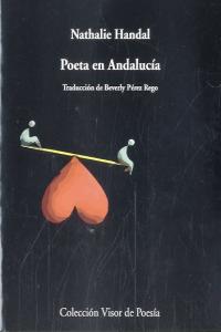 Poeta en Andalucía, de Handal, Nathalie | portada del libro