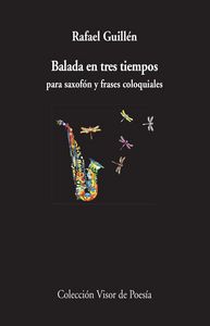 Balada en tres tiempos, de Guillén, Rafael | portada del libro
