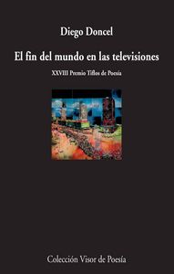El fin del mundo en las televisiones, de Doncel, Diego | portada del libro