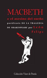 Macbeth o el asesino del sueño, de Felipe, León | portada del libro