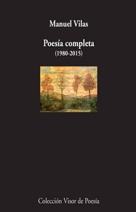 Poesía completa (1980-2015), de Vilas, Manuel | portada del libro
