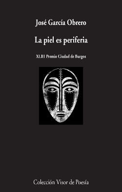 La piel es periferia, de García Obrero, José | portada del libro