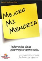 MEJORO MI MEMORIA, de Andrés Sardinero Peña | portada del libro