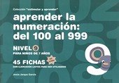 APRENDER NUMERACIóN DEL 100 AL 999, de JARQUE GARCIA | portada del libro