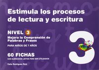 Estimula los procesos de lectura y escritura. Nivel 3, de RODRíGUEZ RUIZ | portada del libro