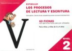 ESTIMULAR LOS PROCESOS DE LECTURA Y ESCRITURA, de Celia Rodríguez Ruiz | portada del libro