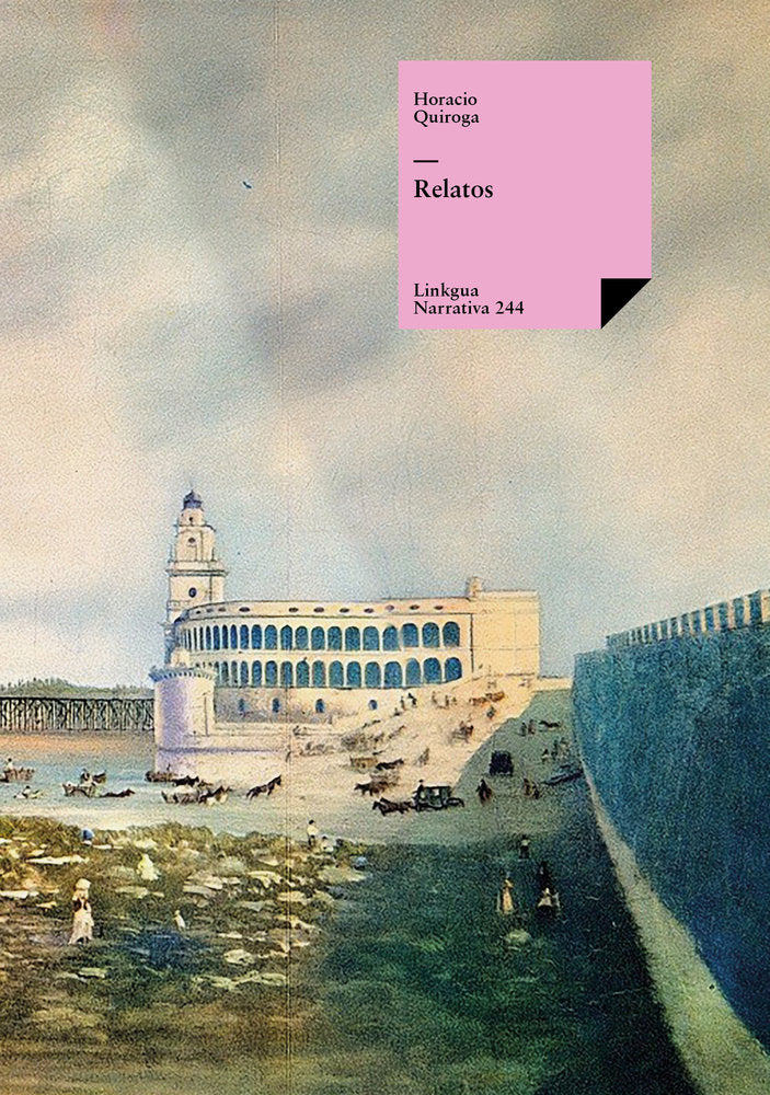 Relatos, de Quiroga, Horacio | portada del libro
