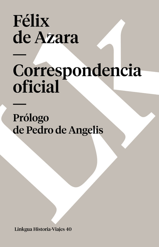 CORRESPONDENCIA OFICIAL, de de Azara, Félix | portada del libro