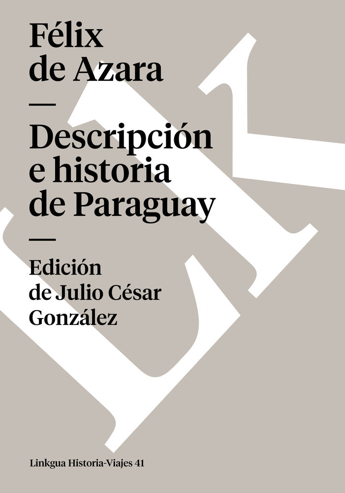 DESCRIPCION E HISTORIA DE PARAGUAY, de de Azara, Félix | portada del libro