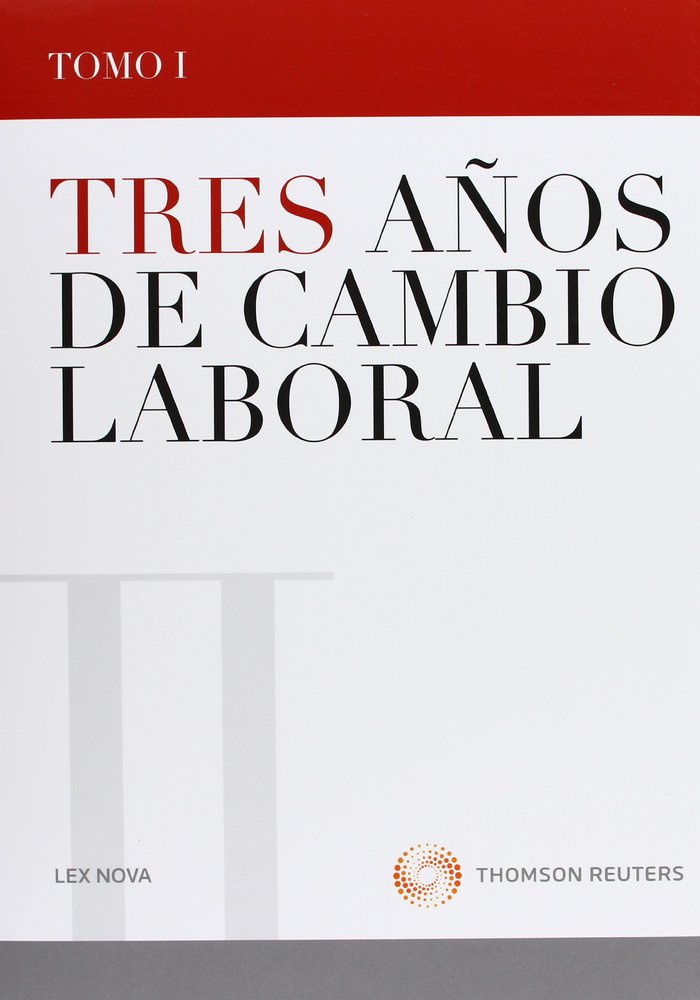Tres años de cambio laboral, de LEX NOVA | portada del libro