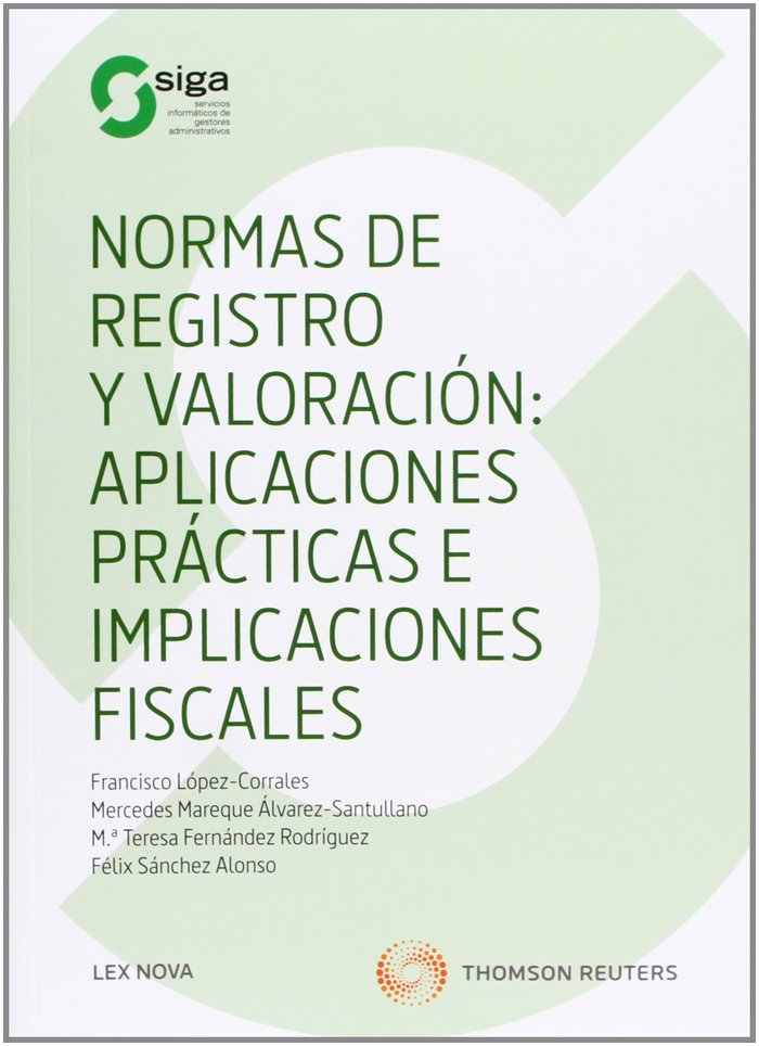 Normas de registro y valoración: Aplicaciones prácticas e implicaciones fiscales, de FERNANDEZ RODRIGUEZ, MARIA TERESA | port