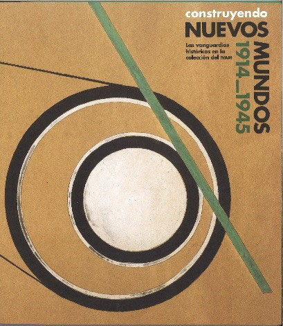 Construyendo nuevos mundos 1914-1945., de A.A.V.V. | portada del libro