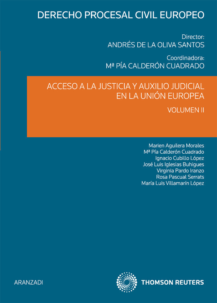 Acceso a la justicia y auxilio judicial en la Unión Europea (Volumen II), de Calderón Cuadrado, Mª Pía | portada del libro