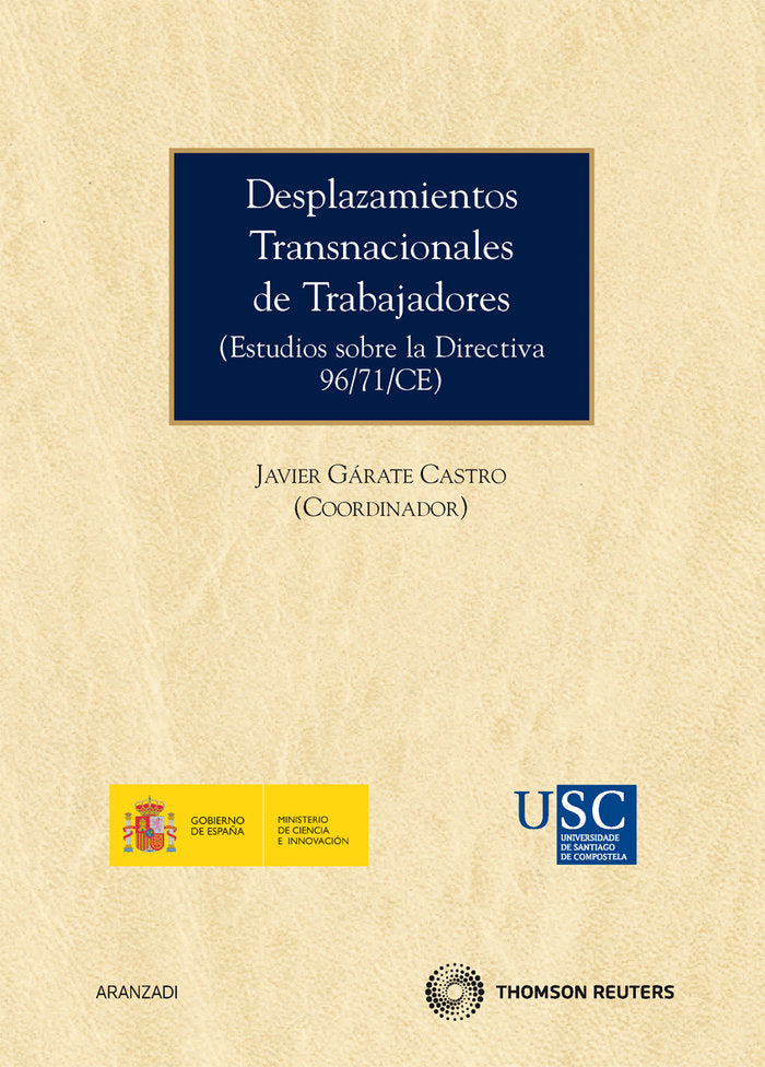 Desplazamientos Transnacionales de trabajadores - (Estudios sobre la Directiva 96/71/CE), de Gárate Castro, Francisco Javier