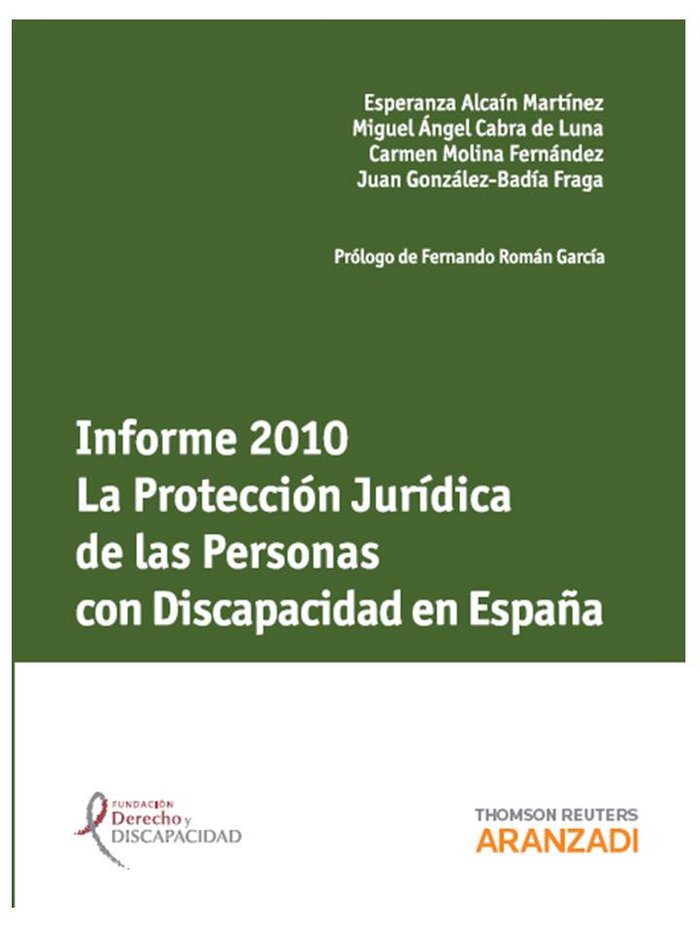 Informe 2010. La Protección Jurídica de las Personas con Discapacidad en España, de Derecho y Discapacidad, Fundación | porta