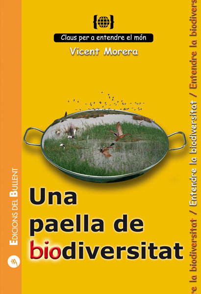 UNA PAELLA DE BIODIVERSITAT, de MORERA FERRANDO, VICENT | portada del libro