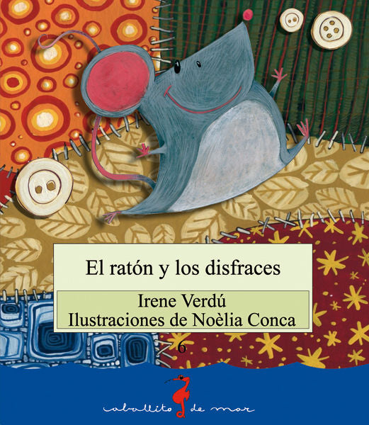 EL RATóN Y LOS DISFRACES, de VERDú, IRENE | portada del libro