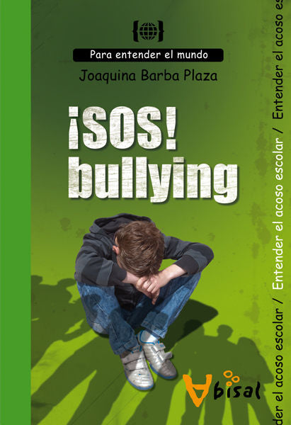 ISOS! BULLYING, de BARBA PLAZA, JOAQUINA | portada del libro