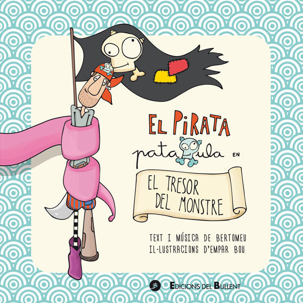 El pirata Pataxula en el tresor del monstre, de Ortega Torres, Albert Bertomeu | portada del libro