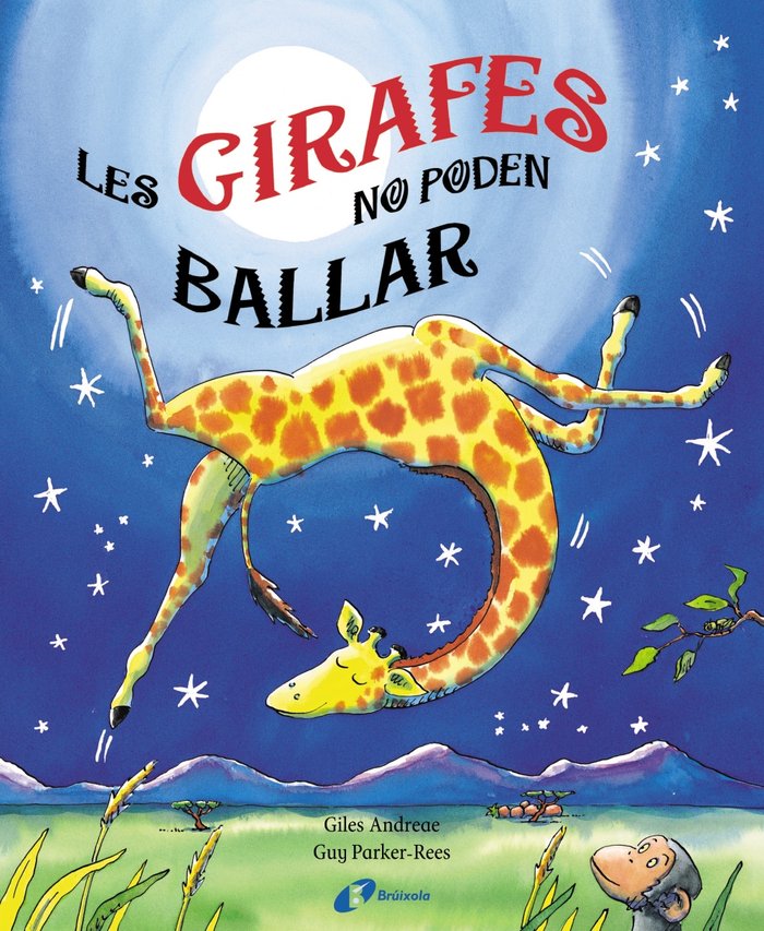 Les girafes no poden ballar, de Andreae, Giles | portada del libro
