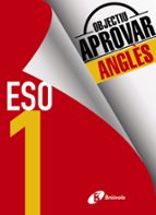 Objectiu aprovar Anglès 1 ESO, de Varios autores | portada del libro