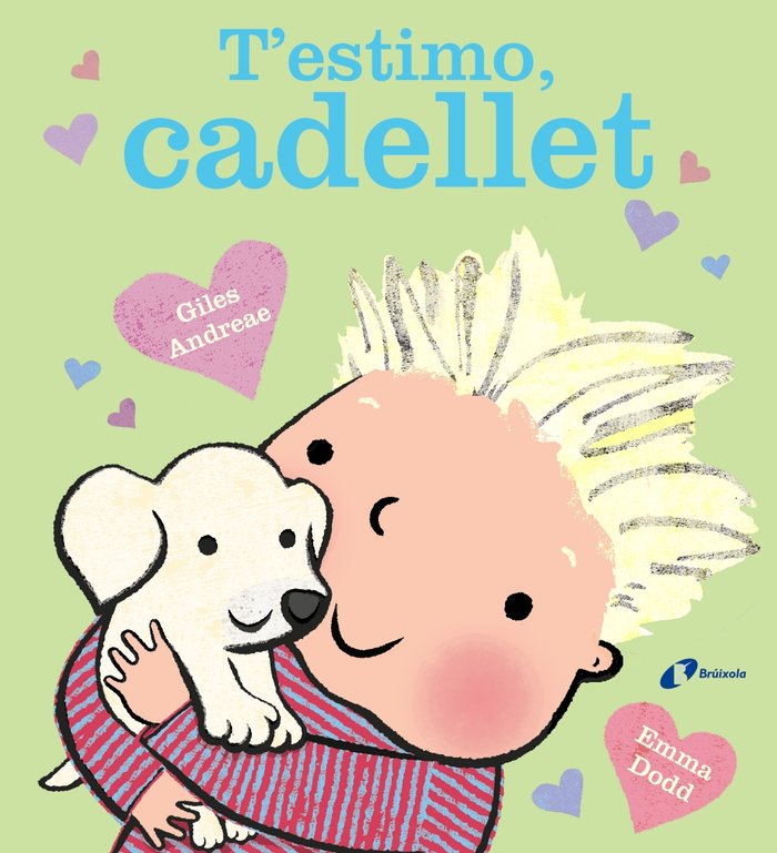 T'estimo, cadellet, de Andreae, Giles | portada del libro