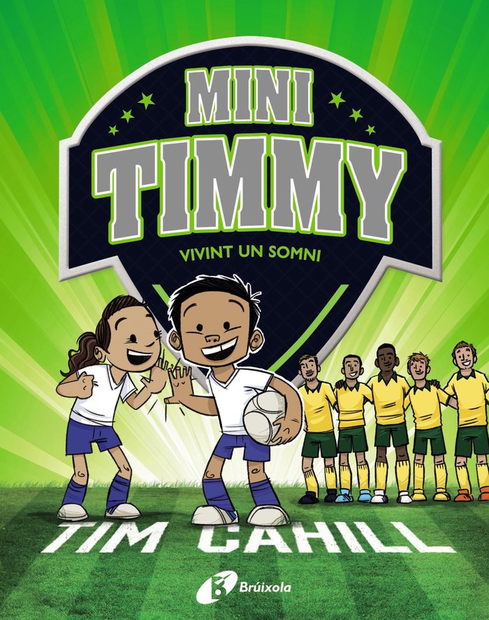 Mini Timmy - Vivint un somni, de Cahill, Tim | portada del libro
