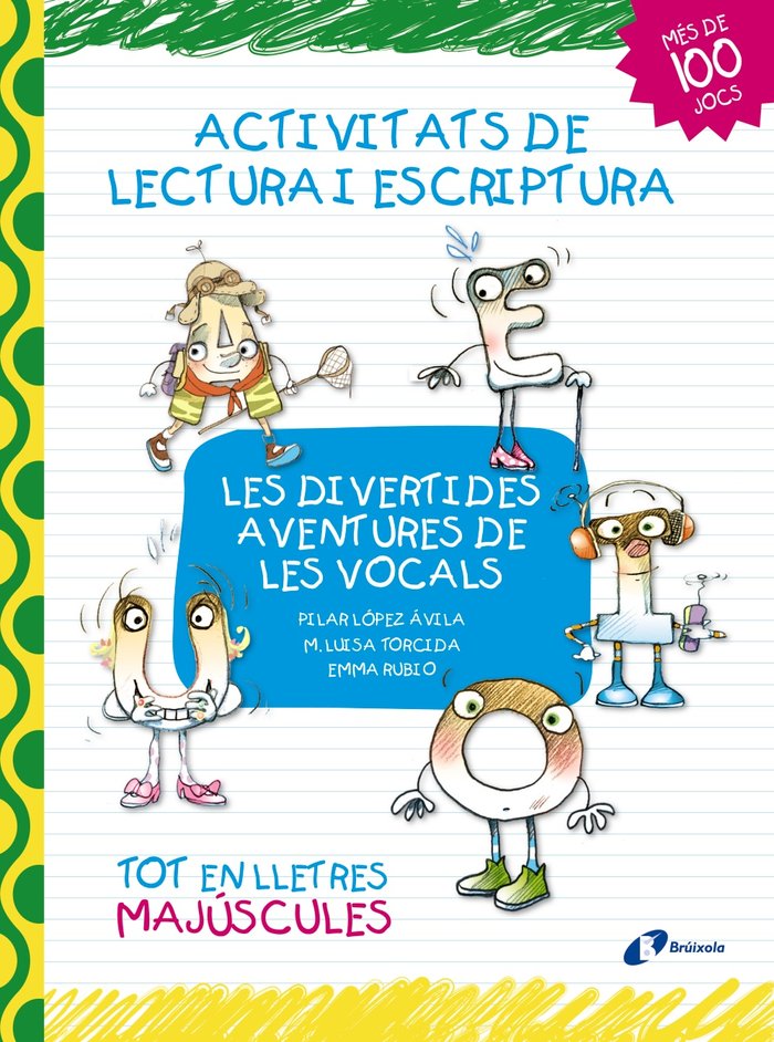 Les divertides aventures de les vocals, de López Ávila, Pilar | portada del libro