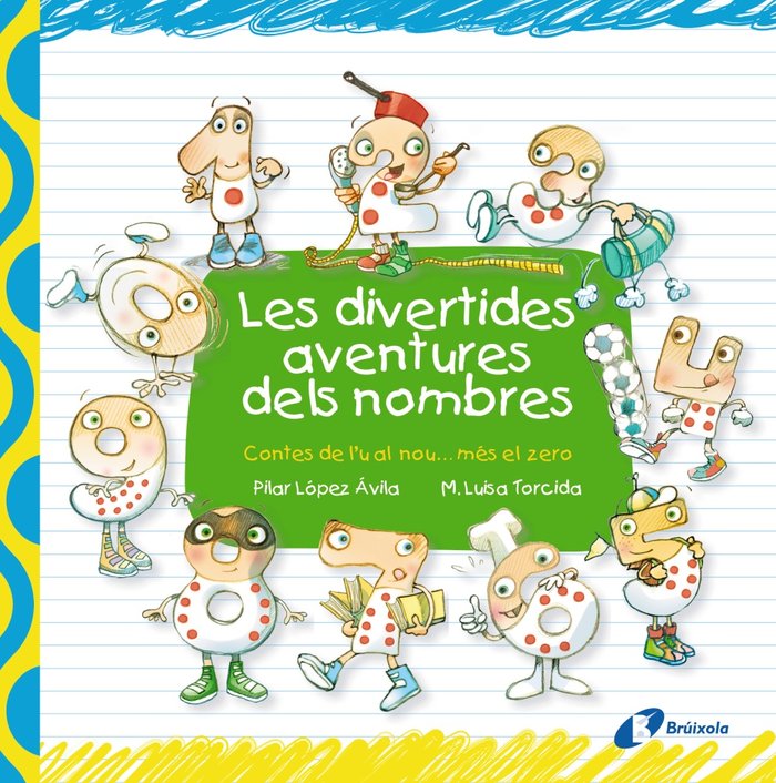 Les divertides aventures dels nombres, de López Ávila, Pilar | portada del libro