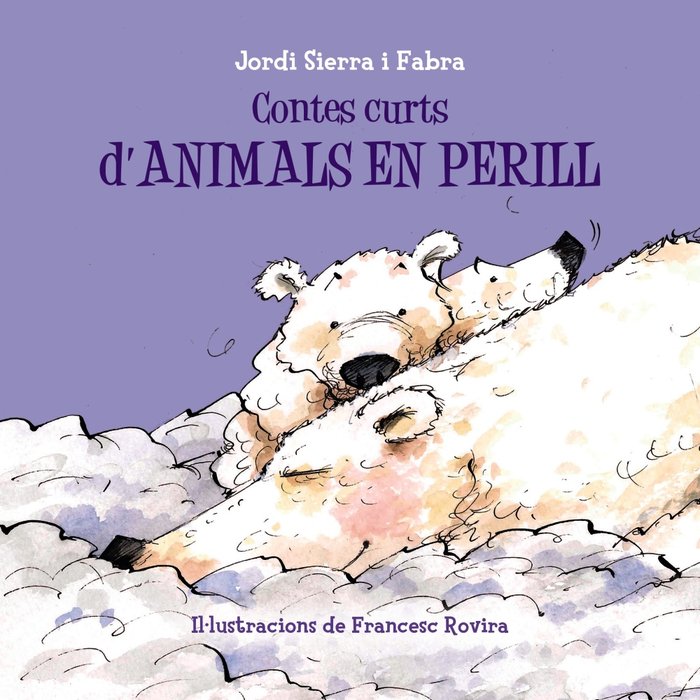 Contes curts d'animals en perill, de Sierra i Fabra, Jordi | portada del libro