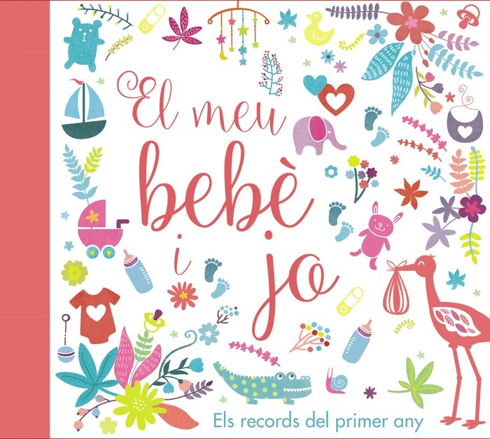 El meu bebè i jo. Els records del primer any, de Varios Autores | portada del libro