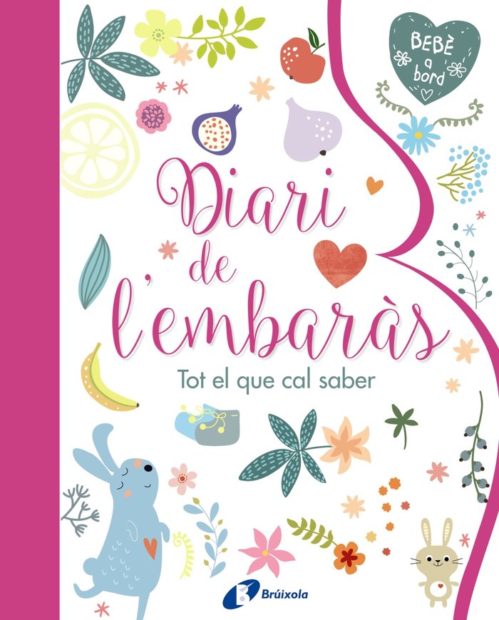 Diari de l'embaràs. Tot el que cal saber, de Varios Autores | portada del libro